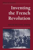 Book cover of Inventing the French Revolution: Essays on French Political Culture in the Eighteenth Century