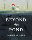 Book cover of Beyond the Pond