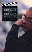 Book cover of Kieslowski on Kieslowski