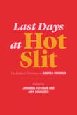 Book cover of Last Days at Hot Slit: The Radical Feminism of Andrea Dworkin