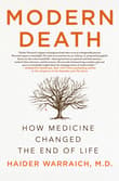 Book cover of Modern Death: How Medicine Changed the End of Life
