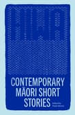 Book cover of Hiwa: Contemporary Maori Short Stories