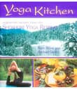 Book cover of Yoga Kitchen: The New Shoshoni Cookbook: More Recipes from the Shoshoni Yoga Retreat