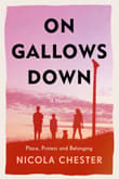 Book cover of On Gallows Down: Place, Protest and Belonging
