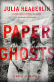 Book cover of Paper Ghosts: A Novel of Suspense