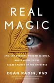 Book cover of Real Magic: Ancient Wisdom, Modern Science, and a Guide to the Secret Power of the Universe