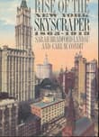 Book cover of Rise of the New York Skyscraper: 1865-1913