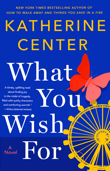 Book cover of What You Wish For