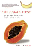 Book cover of She Comes First: The Thinking Man's Guide to Pleasuring a Woman