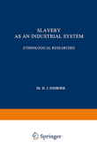 Book cover of Slavery as an Industrial System: Ethnological Researches