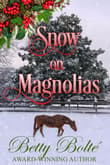 Book cover of Snow on Magnolias