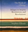 Book cover of The Book of Change: Images and Symbols to Inspire Revelations and Revolutions