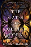 Book cover of The Gates of Polished Horn
