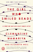 Book cover of The Girl Who Smiled Beads: A Story of War and What Comes After