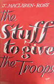 Book cover of The Stuff To Give The Troops