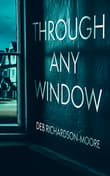 Book cover of Through Any Window