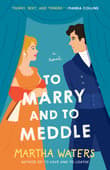 Book cover of To Marry and to Meddle