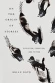 Book cover of On the Origin of Stories: Evolution, Cognition, and Fiction
