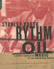 Book cover of Rythm Oil: A Journey Through The Music Of The American South