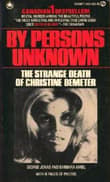 Book cover of By Persons Unknown: The Strange Death of Christine Demeter