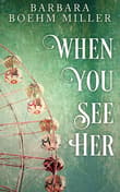 Book cover of When You See Her