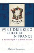 Book cover of Wine Drinking Culture in France: A National Myth or a Modern Passion?