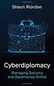 Book cover of Cyberdiplomacy: Managing Security and Governance Online