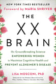 Book cover of The XX Brain: The Groundbreaking Science Empowering Women to Maximize Cognitive Health and Prevent Alzheimer's Disease