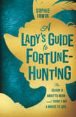 Book cover of A Lady's Guide to Fortune-Hunting