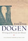 Book cover of The Essential Dogen: Writings of the Great Zen Master