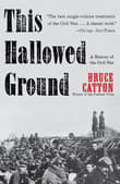 Book cover of This Hallowed Ground: A History of the Civil War