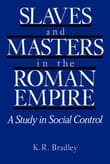 Book cover of Slaves and Masters in the Roman Empire: A Study in Social Control