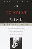 Book cover of An Unquiet Mind: A Memoir of Moods and Madness