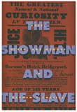 Book cover of The Showman and the Slave: Race, Death, and Memory in Barnum's America