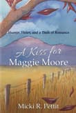 Book cover of A Kiss for Maggie Moore