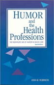 Book cover of Humor and the Health Professions: The Therapeutic Use of Humor in Health Care