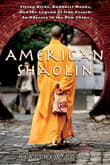 Book cover of American Shaolin: Flying Kicks, Buddhist Monks, and the Legend of Iron Crotch: An Odyssey in the New China