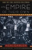 Book cover of An Empire of Their Own: How the Jews Invented Hollywood