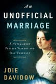 Book cover of An Unofficial Marriage: A Novel about Pauline Viardot and Ivan Turgenev