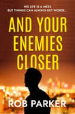 Book cover of And Your Enemies Closer