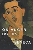Book cover of On Anger (De Ira)