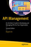 Book cover of API Management: An Architect's Guide to Developing and Managing APIs for Your Organization