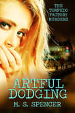 Book cover of Artful Dodging: The Torpedo Factory Murders