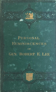 Book cover of Personal Reminiscences, Anecdotes, and Letters of Gen. Robert E. Lee