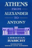 Book cover of Athens from Alexander to Antony