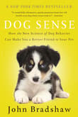 Book cover of Dog Sense: How the New Science of Dog Behavior Can Make You A Better Friend to Your Pet