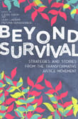 Book cover of Beyond Survival: Strategies and Stories from the Transformative Justice Movement