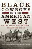 Book cover of Black Cowboys in the American West: On the Range, On the Stage, Behind the Badge