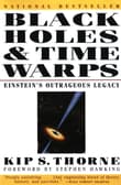 Book cover of Black Holes & Time Warps: Einstein's Outrageous Legacy