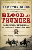Book cover of Blood and Thunder: The Epic Story of Kit Carson and the Conquest of the American West